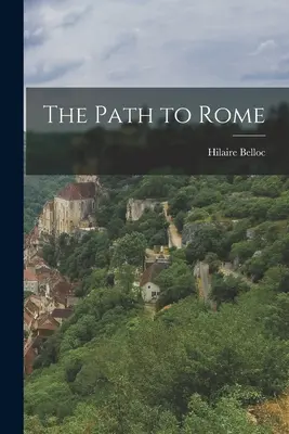 El camino hacia Roma - The Path to Rome