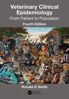 Epidemiología clínica veterinaria: Del paciente a la población - Veterinary Clinical Epidemiology: From Patient to Population