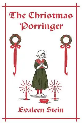 El portero de Navidad (Clásicos de ayer) - The Christmas Porringer (Yesterday's Classics)