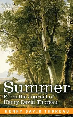 El verano: Del diario de Henry David Thoreau - Summer: From the Journal of Henry David Thoreau