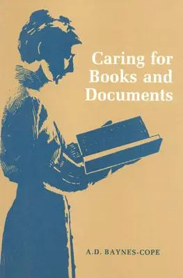 El cuidado de libros y documentos - Caring for Books and Documents