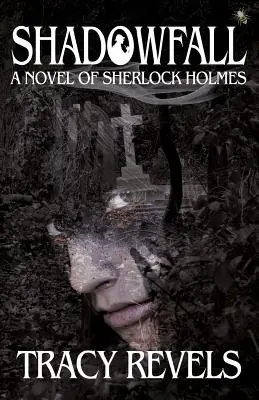 Shadowfall, una novela de Sherlock Holmes - Shadowfall, a Novel of Sherlock Holmes