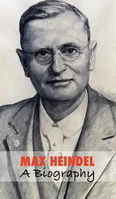 Max Heindel, una Biografía - Max Heindel, a Biography
