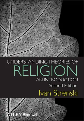 Comprender las teorías de la religión: Una introducción - Understanding Theories of Religion: An Introduction