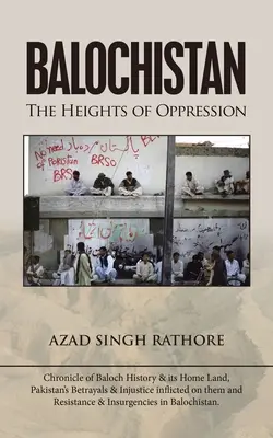 Baluchistán: Las alturas de la opresión - Balochistan: The Heights of Oppression