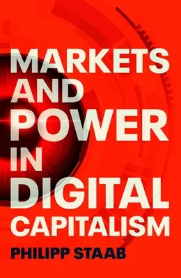 Mercados y poder en el capitalismo digital - Markets and Power in Digital Capitalism