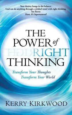 El poder del pensamiento correcto - The Power of Right Thinking