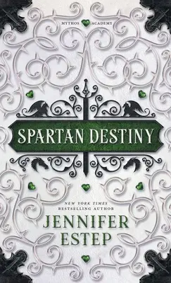 Destino espartano: Una novela de la Academia Mythos - Spartan Destiny: A Mythos Academy Novel