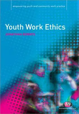 Ética en el trabajo con jóvenes - Youth Work Ethics