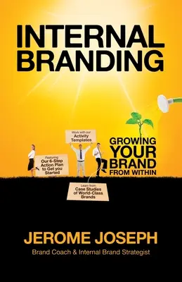 Branding interno: Hacer crecer su marca desde dentro - Internal Branding: Growing Your Brand from Within