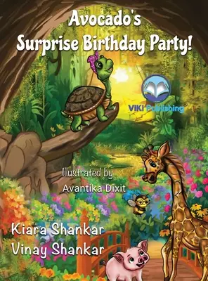 ¡La fiesta de cumpleaños sorpresa de Aguacate! - Avocado's Surprise Birthday Party!