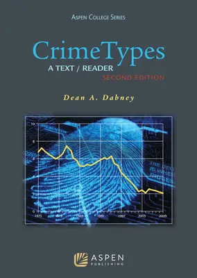 Tipos de delitos: Un texto/lector - Crime Types: A Text/Reader