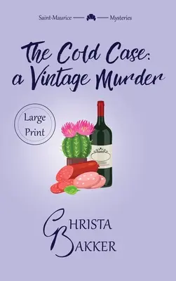 El Caso Frío: Un cozy de misterio descarado, inteligente y mocoso - The Cold Case: A sassy, smart, and snotty cozy mystery