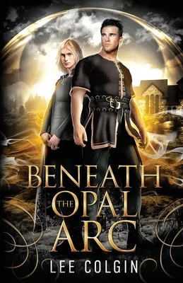 Bajo el Arco de Ópalo - Beneath the Opal Arc