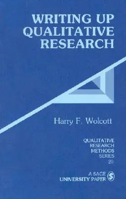 La redacción de la investigación cualitativa - Writing Up Qualitative Research