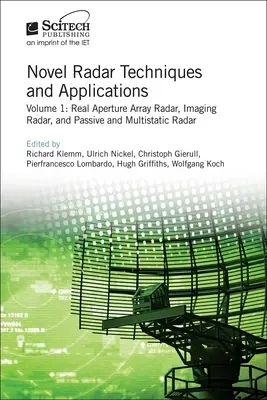 Nuevas técnicas y aplicaciones de radar: Radar de matriz de apertura real, radar de formación de imágenes y radar pasivo y multiestático - Novel Radar Techniques and Applications: Real Aperture Array Radar, Imaging Radar, and Passive and Multistatic Radar