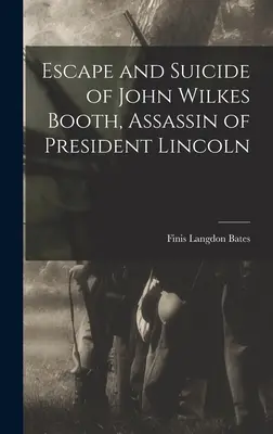 Fuga y suicidio de John Wilkes Booth, asesino del presidente Lincoln - Escape and Suicide of John Wilkes Booth, Assassin of President Lincoln