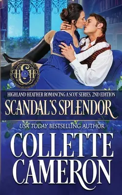 Scandal's Splendor: Una Regencia Escocesa - Scandal's Splendor: A Scottish Regency