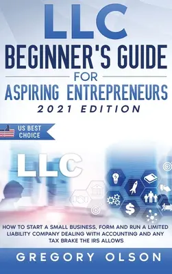 Guía para principiantes de LLC para aspirantes a empresarios - LLC Beginner's Guide for Aspiring Entrepreneurs