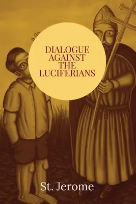 Diálogo contra los luciferinos - Dialogue against the Luciferians