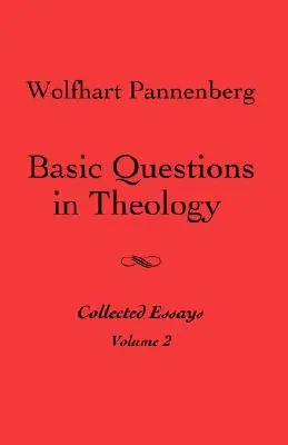 Cuestiones básicas de teología, volumen 2 - Basic Questions in Theology, Volume 2