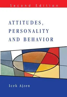 Actitudes, personalidad y comportamiento - Attitudes, Personality and Behavior