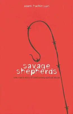 Pastores salvajes - Savage Shepherds