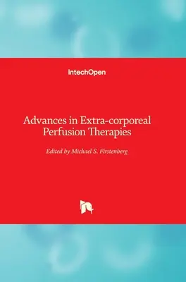 Avances en las terapias de perfusión extracorpórea - Advances in Extra-corporeal Perfusion Therapies