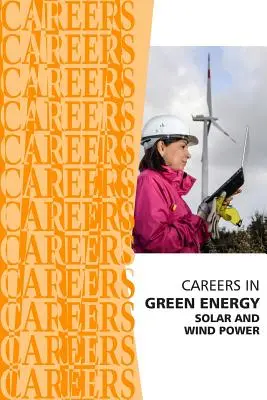 Carreras en energía verde: Trabajos en energía solar y eólica - Careers in Green Energy: Solar and Wind Power Jobs