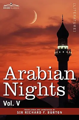 Las mil y una noches, en 16 volúmenes: Tomo V - Arabian Nights, in 16 Volumes: Vol. V