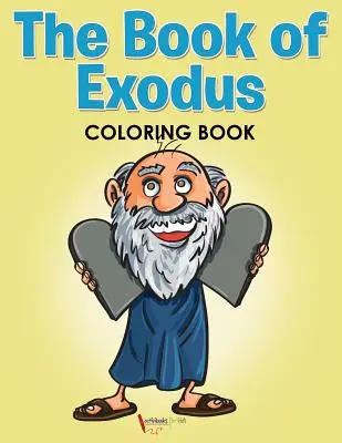 El libro del Éxodo para colorear - The Book of Exodus Coloring Book
