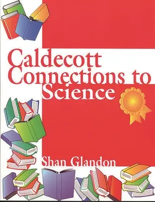 Caldecott Conexiones con la ciencia - Caldecott Connections to Science