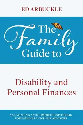 Guía familiar sobre discapacidad y finanzas personales - The Family Guide to Disability and Personal Finances