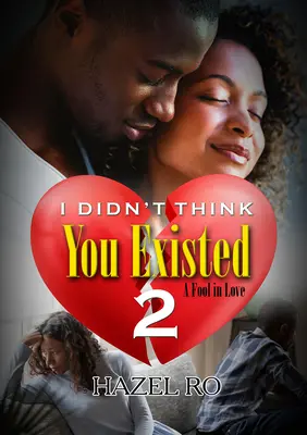 No creí que existieras 2 - I Didn't Think You Existed 2