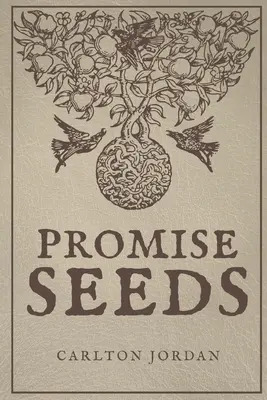 Semillas de la promesa - Promise Seeds