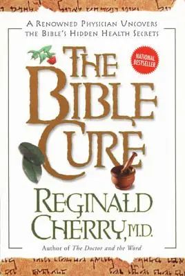 Cura Bíblica, el PB: Un renombrado médico descubre los secretos ocultos de la Biblia sobre la salud - Bible Cure, the PB: A Renowned Physician Uncovers the Bible's Hidden Health Secrets