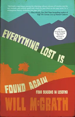 Todo lo perdido se vuelve a encontrar Cuatro estaciones en Lesotho - Everything Lost Is Found Again: Four Seasons in Lesotho