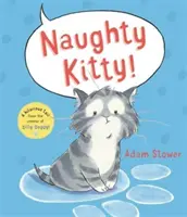 Gatito travieso - Naughty Kitty!