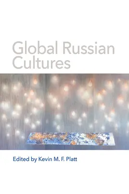 Culturas rusas globales - Global Russian Cultures