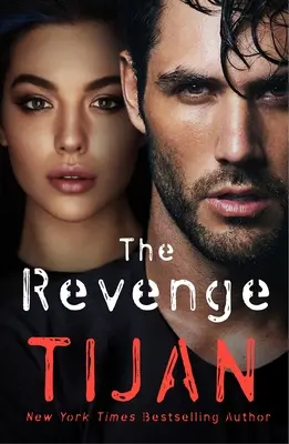 La venganza: Una novela de iniciados - The Revenge: An Insiders Novel