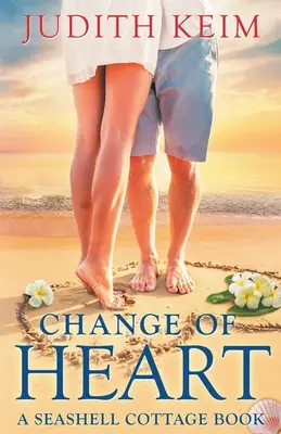 Cambio de corazón: Un libro de Seashell Cottage - Change of Heart: A Seashell Cottage Book