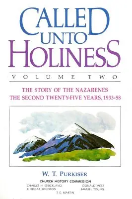 Llamados a la santidad, volumen 2 - Called Unto Holiness, Volume 2
