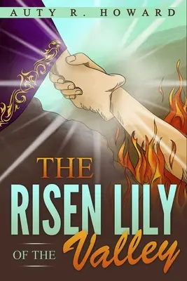 El lirio del valle resucitado - The Risen Lily of the Valley