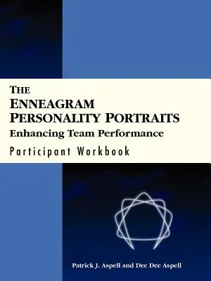 Los Retratos de Personalidad del Eneagrama, Cuaderno del Participante: Enhancing Team Performance Card Deck - Perfecters (Juego de 9 cartas) - The Enneagram Personality Portraits, Participant Workbook: Enhancing Team Performance Card Deck - Perfecters (Set of 9 Cards)