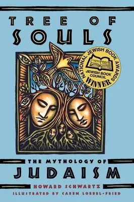 El árbol de las almas: La mitología del judaísmo - Tree of Souls: The Mythology of Judaism