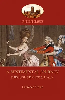 Un viaje sentimental por Francia e Italia (Aziloth Books) - A Sentimental Journey Through France and Italy (Aziloth Books)