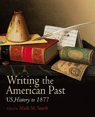 Escribir el pasado americano - Writing American Past