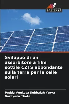 Sviluppo di un assorbitore a film sottile CZTS abbondante sulla terra per le celle solari