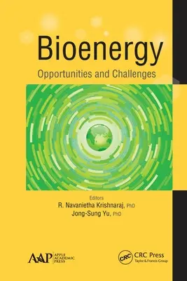 Bioenergía: Oportunidades y desafíos - Bioenergy: Opportunities and Challenges