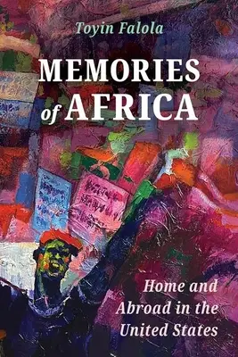 Memorias de África: en casa y en el extranjero en Estados Unidos - Memories of Africa: Home and Abroad in the United States